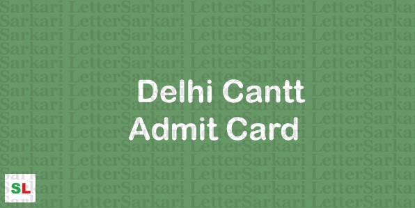 COD Delhi Cantt Admit Card 2023